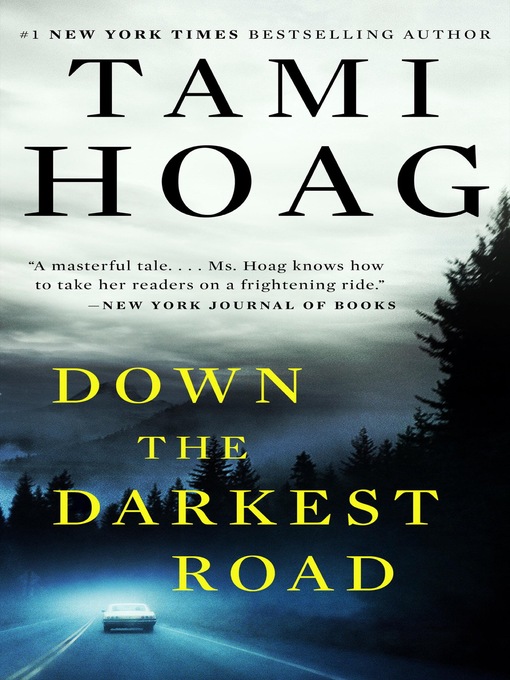 Title details for Down the Darkest Road by Tami Hoag - Wait list